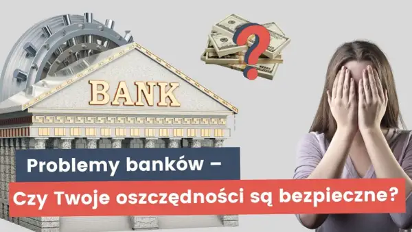 Bankrutujący bank i stos pieniędzy z pytajnikiem. Kobieta zakrywa twarz dłońmi. Czy Twoje oszczędności są bezpieczne?