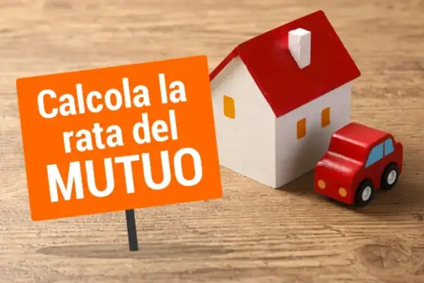Cartello arancione con testo "Calcola la rata del MUTUO". Accanto, una casetta bianca e rossa e una macchinina rossa. Il tasso irs è fondamentale per il calcolo.