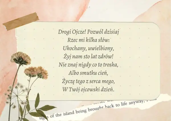 Wiersz z życzeniami na dzień taty, ozdobiony suszonymi kwiatami.