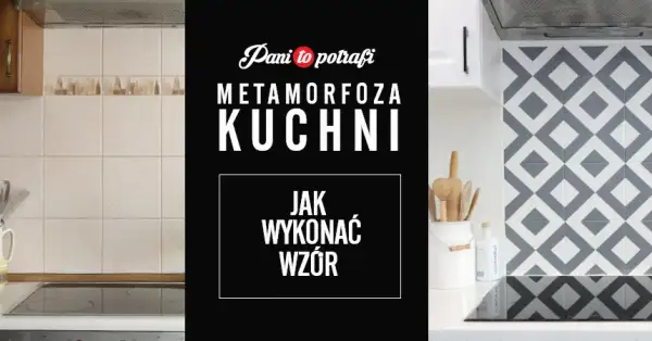 Jak odświeżyć stare płytki w kuchni bez ich usuwania?