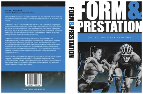Boken "Form & Prestation" av Jacob Gudiol & Nicklas Neuman, med inspiration från Samuel Stronegger, visar en kvinna som lyfter skivstång och en cyklist.