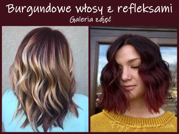 Dwie kobiety z pięknymi, falowanymi włosami. Jedna ma długie, burgundowe włosy z refleksami blond, druga krótkie, w odcieniu głębokiego burgundu.