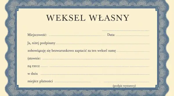 Formularz weksla własnego z polami do wypełnienia: miejscowość, data, kwota, odbiorca i podpis.
