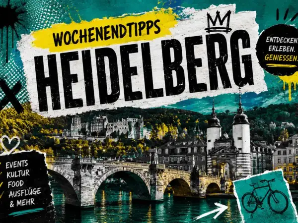 Heidelberg Wochenendtipps: Entdecke die Stadt mit Schloss, Brücke und Rad. Events, Kultur, Food & mehr!