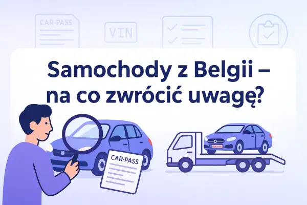 Jak sprawdzić auto z Belgii? Ilustracja pokazuje mężczyznę z lupą badającego samochód i dokument Car-Pass.