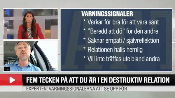 Fem tecken på en destruktiv relation: för bra för att vara sant, brist på empati, hemlighetsmakeri. Experten varnar.