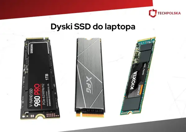 Trzy dyski SSD do laptopa: Samsung 980 PRO 1TB, XPG i Kioxia Exceria. Dysk SSD to urządzenie wykorzystujące pamięć flash do przechowywania danych.