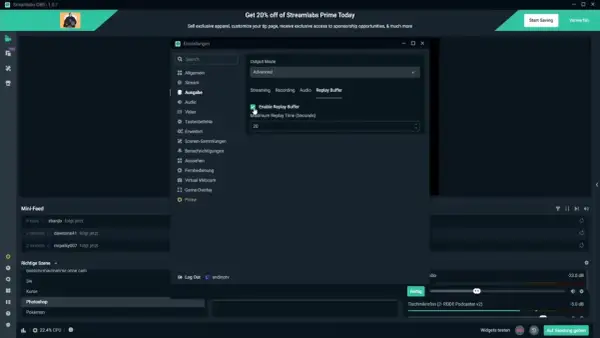 Streamlabs OBS: Replay Buffer aktivieren, um einfach obs clips erstellen zu können. Maximale Wiedergabezeit 20 Sekunden.