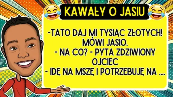 Najlepsze żarty o Jasiu: Klasyki i nowe kawały, które rozbawią Cię do łez