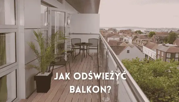 Balkon jak nowy: Czym malować, by efekt trwał latami?