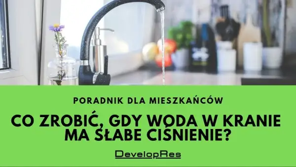 Jak obniżyć ciśnienie wody w kranie? Sprawdź, zanim zalejesz dom!