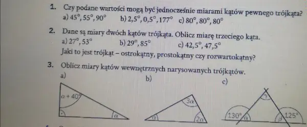 Trzy rysunki trójkątów z zaznaczonymi kątami i ich miarami.