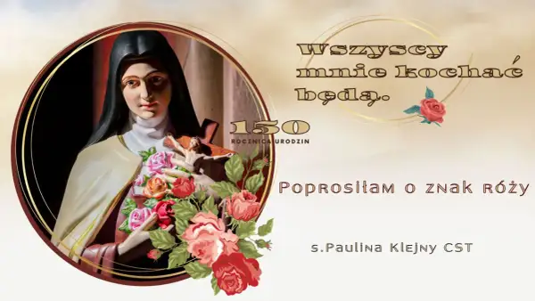Św. Paulina prosiła o znak róży, wierząc, że imię róża jest święte. Obraz upamiętnia 150. rocznicę urodzin.