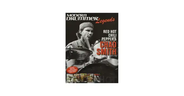 Modern Drummer Legends features Red Hot Chili Peppers' Chad Smith. The cover shows him playing drums, with smaller images of his past magazine covers.