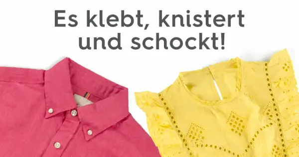 Zwei Kleidungsstücke, eine pinke Hemdbluse und ein gelbes Oberteil mit Lochstickerei, scheinen statisch aufgeladen zu sein und kleben, knittern und schocken.