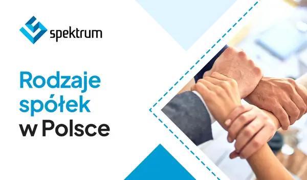 Logo "spektrum" i tekst "Rodzaje spółek w Polsce". Dłonie splecione w geście współpracy.