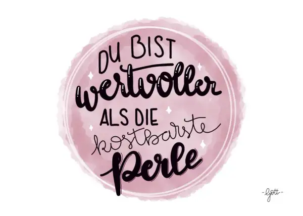 Du bist wertvoller als die kostbarste Perle. Ein bibelvers, der uns daran erinnert, wie einzigartig und geliebt wir sind.