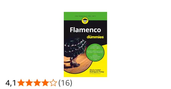 Libro "Flamenco para Dummies" con información sobre la historia, cantes y baile.