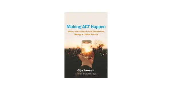 Boek "Making ACT Happen" van Gijs Jansen, met een hand die een pot met zonlicht vasthoudt.