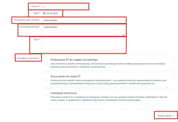Formularz protokół likwidacji środka trwałego: numer, data, przewodniczący i członkowie komisji, opis, powód likwidacji (przekazanie, zniszczenie, likwidacja techniczna).
