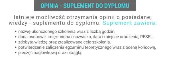 Opinia - suplement do dyplomu zawiera dane szkolenia, osobowe, wiedzę, ocenę egzaminu i pieczęcie.