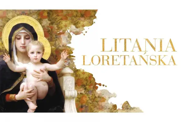 Matka Boża z Dzieciątkiem Jezus, złoty napis "Litania Loretańska" na białym tle, ozdobiony motywami kwiatowymi.