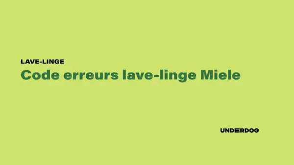 Liste code erreur lave-linge Miele. Aide au diagnostic des problèmes de votre appareil.