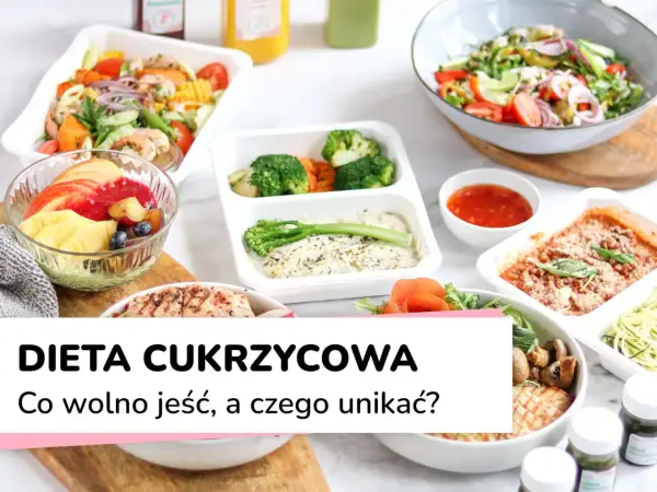 Kolorowe posiłki, w tym sałatki, owoce i dania z rybą, idealne na dietę cukrzycową. Co jeść, a czego unikać?
