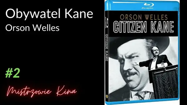 Obywatel Kane: Dlaczego ten film zmienił historię kina?