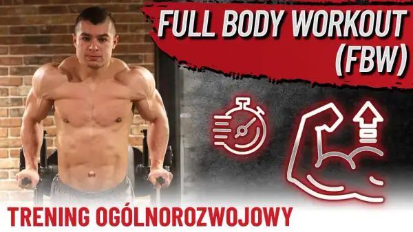 Mężczyzna ćwiczy FBW. Na ekranie widnieje napis "FULL BODY WORKOUT (FBW)" i grafiki symbolizujące trening.