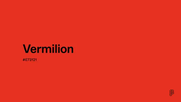 A vibrant background displays the word "Vermilion" in bold black text, with the hex code #E73121 below it. This color evokes the fiery shades of vermilion.