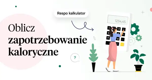 Oblicz swoje zapotrzebowanie kaloryczne: Schudnij, utrzymaj, zbuduj!