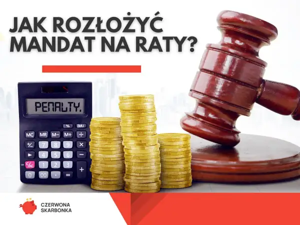 Młotek sędziowski, stos monet i kalkulator z napisem "PENALTY." sugerują, że można rozłożyć mandat na raty.