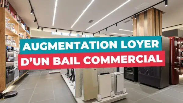 Magasin d'électroménagers avec un panneau "Augmentation loyer d'un bail commercial".
