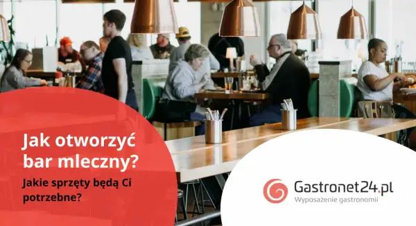 Ludzie jedzą w barze. Tekst pyta: Jak otworzyć bar mleczny? Jakie sprzęty będą Ci potrzebne?