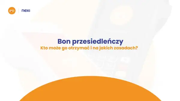 Bon przesiedleńczy: kto może go otrzymać i na jakich zasadach? Grafika przedstawia terminal płatniczy i logo Nexi.