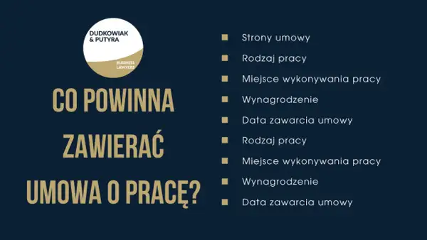 Co powinna zawierać umowa o pracę? Kluczowe elementy to strony, rodzaj pracy, miejsce, data zawarcia umowy oraz wynagrodzenie zasadnicze.