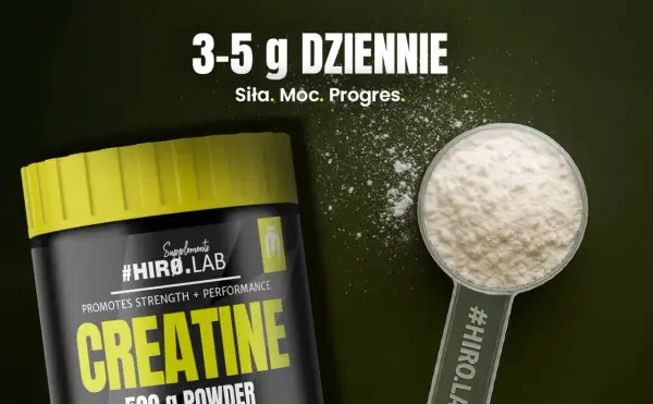 Kreatyna w proszku #HIRO.LAB. Jak ćwiczyć z kreatyną? 3-5g dziennie dla siły, mocy i progresu.