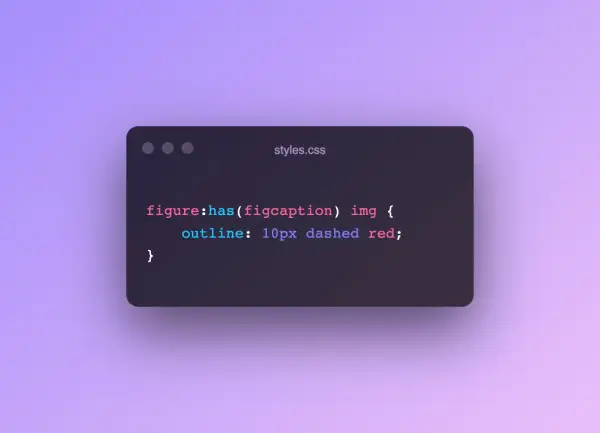 Extrait de code CSS montrant la pseudo-classe `:has()` pour styliser des images dans un élément `figure` qui contient une `figcaption`.