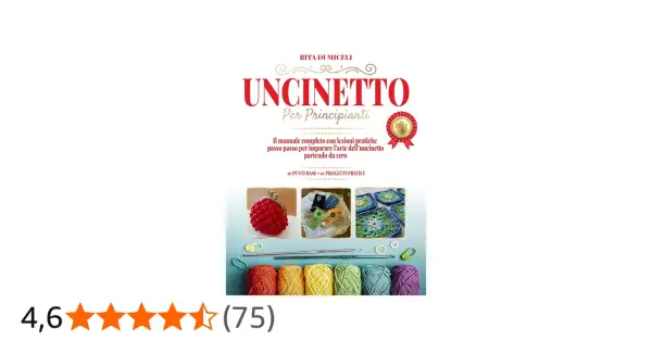 Copertina libro "Uncinetto per Principianti" con filati colorati, uncinetti e progetti di lavori all'uncinetto.
