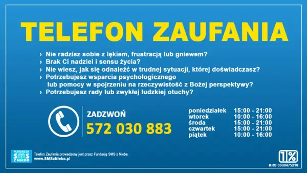 Telefon zaufania dla mężczyzn. Gdy czujesz lęk, brak nadziei lub potrzebujesz wsparcia, zadzwoń 572 030 883. Fundacja SMS z Nieba.