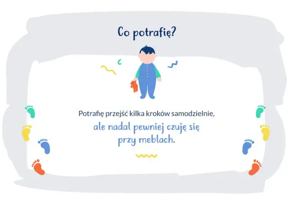 Ilustracja pokazuje, jak wspierać rozwój rocznego dziecka. Dziecko potrafi przejść kilka kroków, ale czuje się pewniej przy meblach.