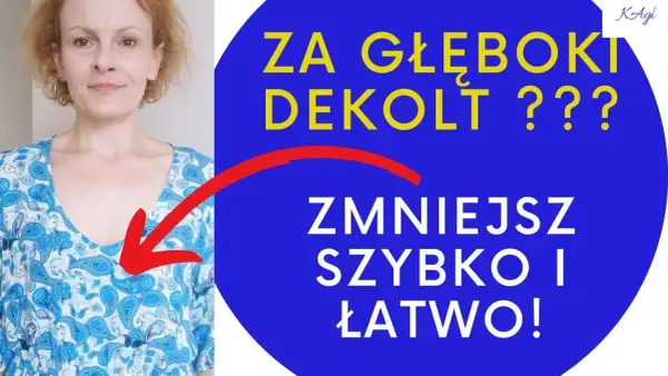 Dekolt pod kontrolą: Sposoby na zmniejszenie w 5 minut lub na stałe