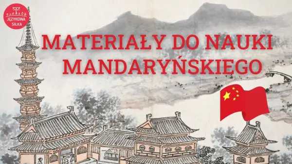 Materiały do nauki języka chińskiego. Tradycyjny chiński krajobraz z pagodami i flagą Chin.
