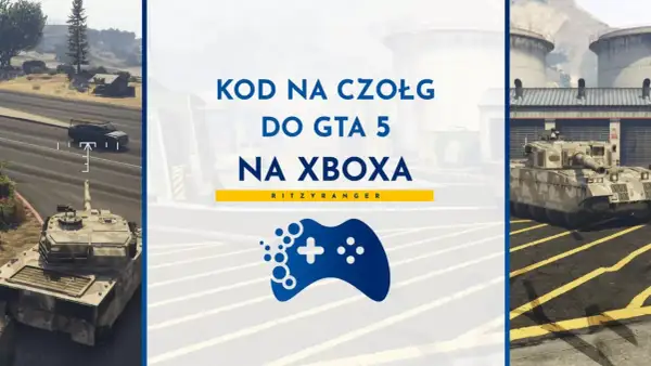 Kod na czołg do GTA 5 na Xboxa. Zdobądź potężny pojazd i siej zniszczenie w Los Santos!