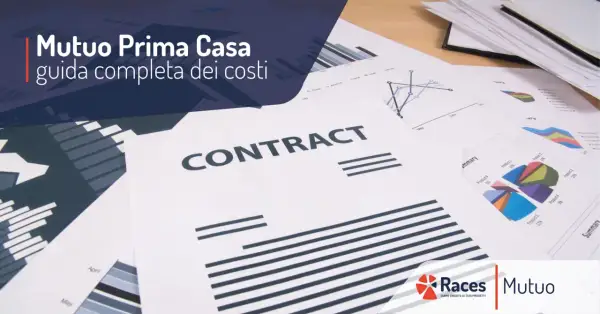 Documenti e grafici su un tavolo, con la scritta "CONTRACT" in primo piano. Si parla di mutuo prima casa e del costo compromesso notaio.