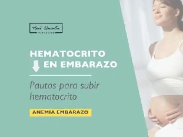 Mujer embarazada con hematíes bajos en embarazo. Pautas para subir el hematocrito.