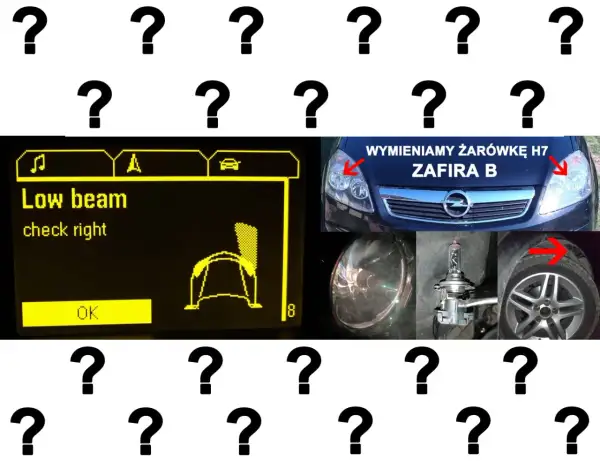 Instrukcja wymiany żarówki H7 w Zafirze B. Komunikat "Low beam check right" i zdjęcie reflektora.