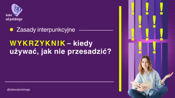 Zasady interpunkcyjne: kiedy używać wykrzyknik, by nie przesadzić? Młoda kobieta z książką i wykrzykniki w tle.