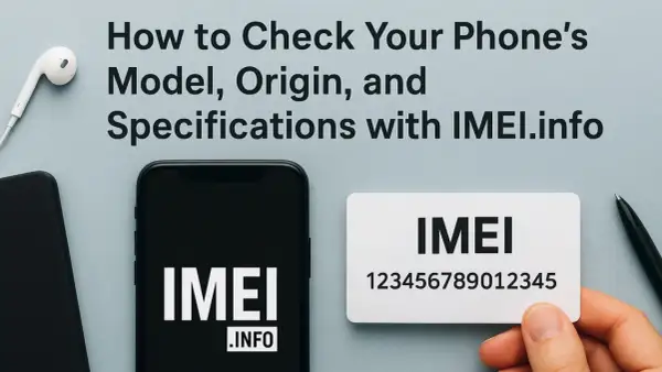 Sprawdź model telefonu, pochodzenie i specyfikacje za pomocą IMEI.info. Na zdjęciu widać smartfon, słuchawki i kartę z numerem IMEI.